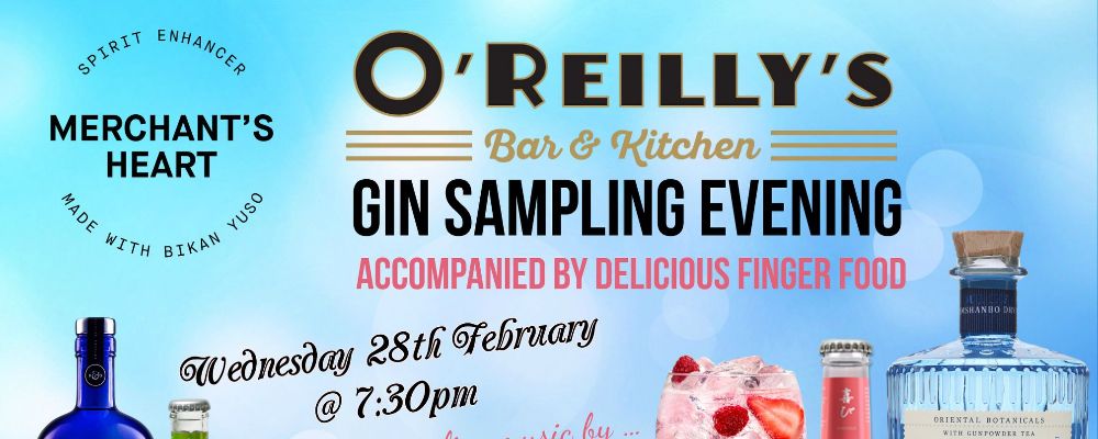 Gin Sampling Evening O Reillys Bar And Kitchen This Is Galway