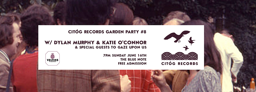 Citóg Records Garden Party featuring Dylan Murphy