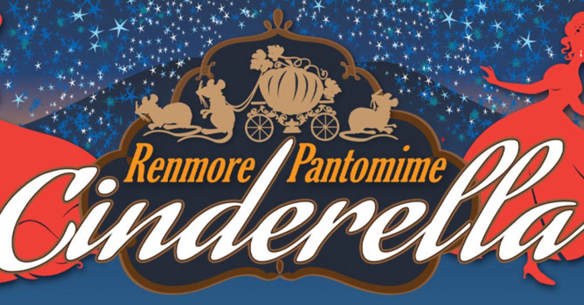 Renmore Pantomime Cinderella at the Town House Theatre