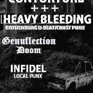 West Coast Punx presents: Contorture, Heavy Bleeding, Genuflection, & Infidel